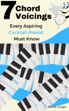7 Chord Voicings Every Aspiring Cocktail Pianist Must Know